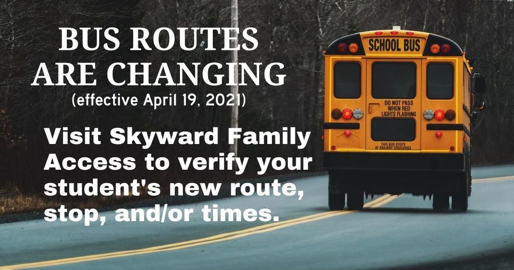 New Bus Routes and Schedules April 19, 2021