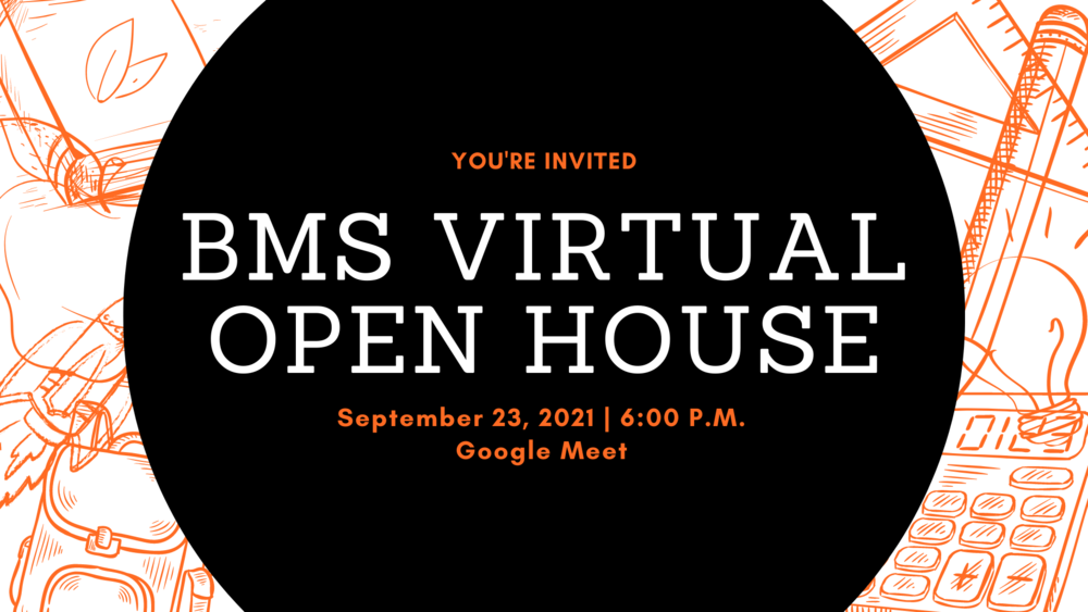 BMS Virtual Open House