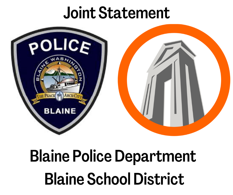 joint statement with Blaine Police