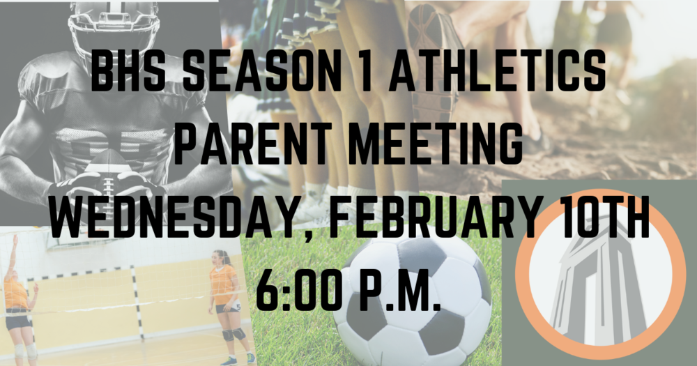 BHS Season 1 Athletics Parent Meeting