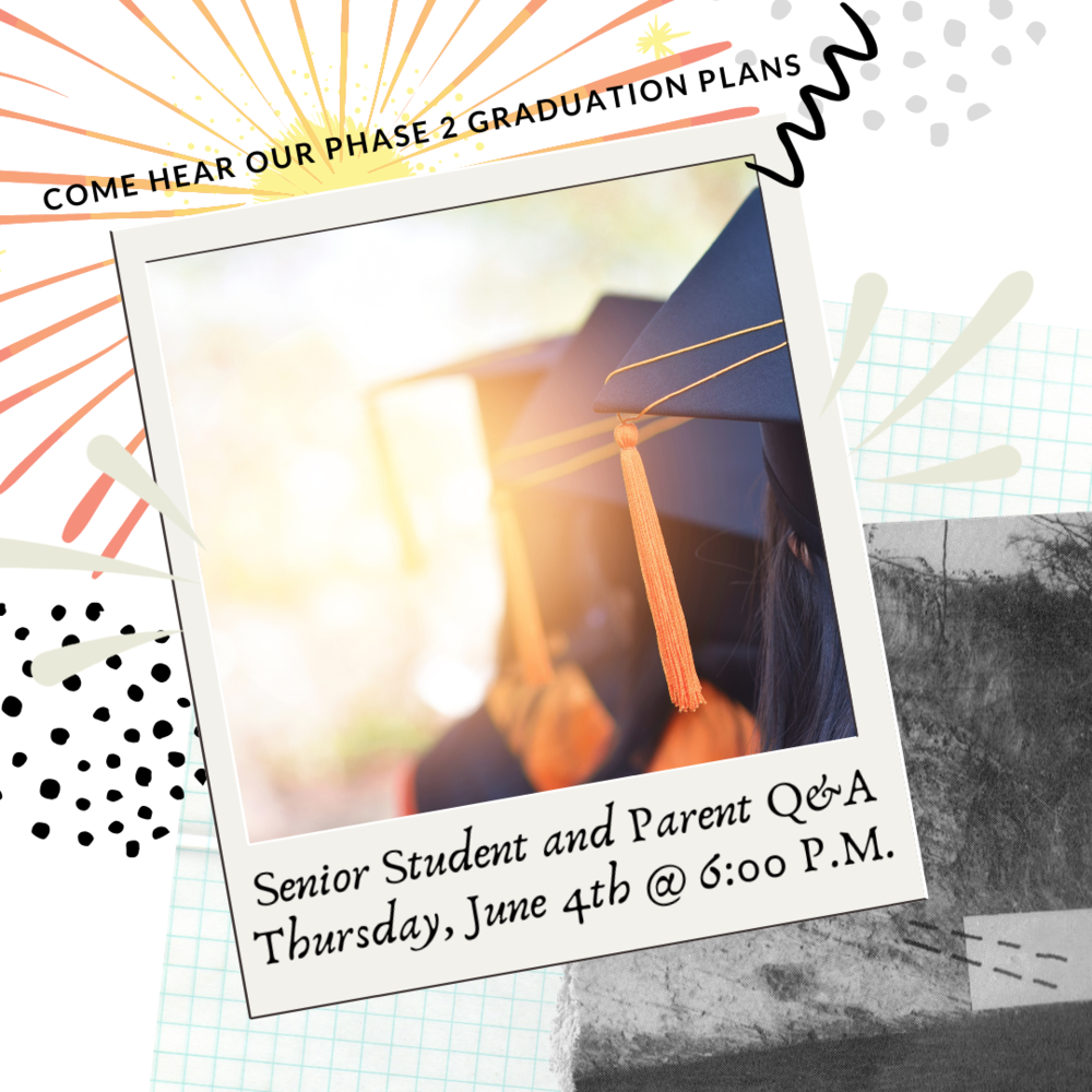 Senior Student and Parent Q&A June 4, 2020