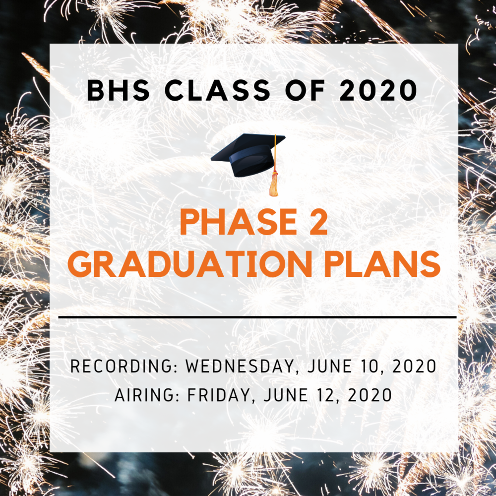 Phase 2 Graduation Plans Blaine High School