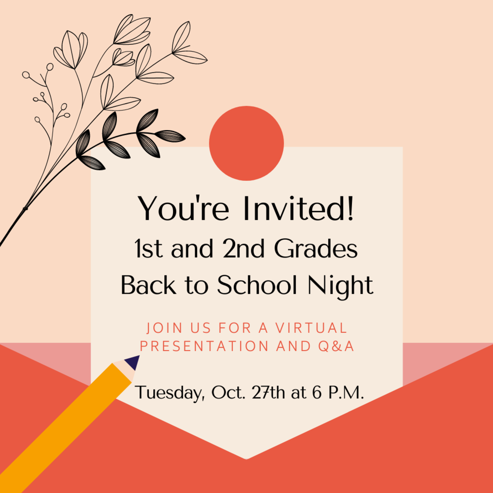 invitation to 1st and 2nd grade virtual back to school  night