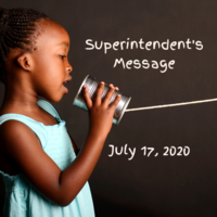 Superintendent's Message July 17, 2020