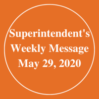 Superintendent's Message May 29, 2020