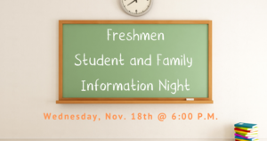 Freshmen Student & Family Information Night