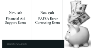 Upcoming FAFSA Events